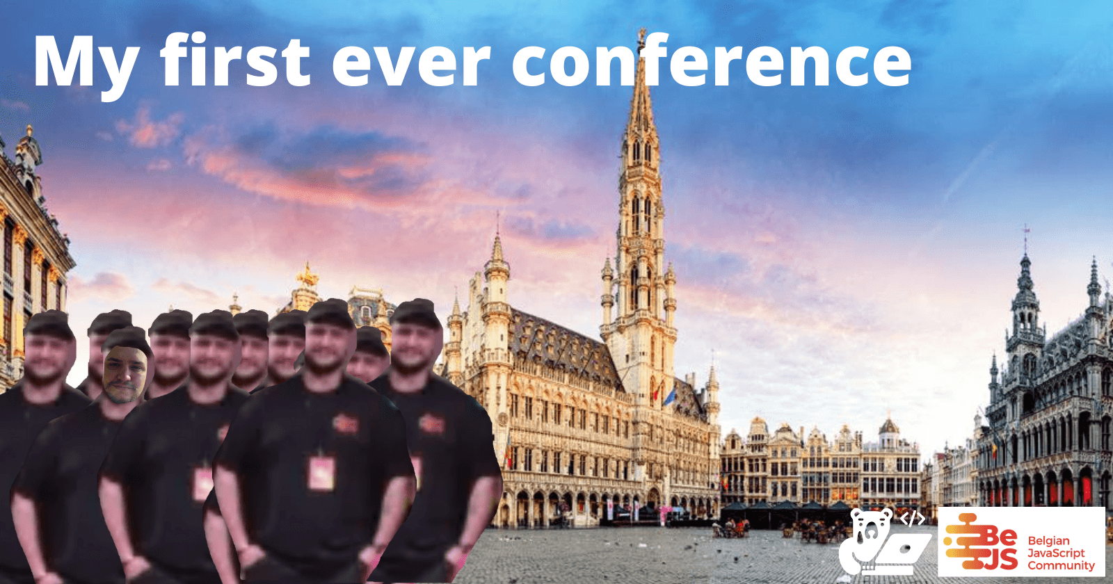 My first ever programming conference - BeJS, 13th Of May 2022, Brussels